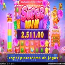 royal plataforma de jogos